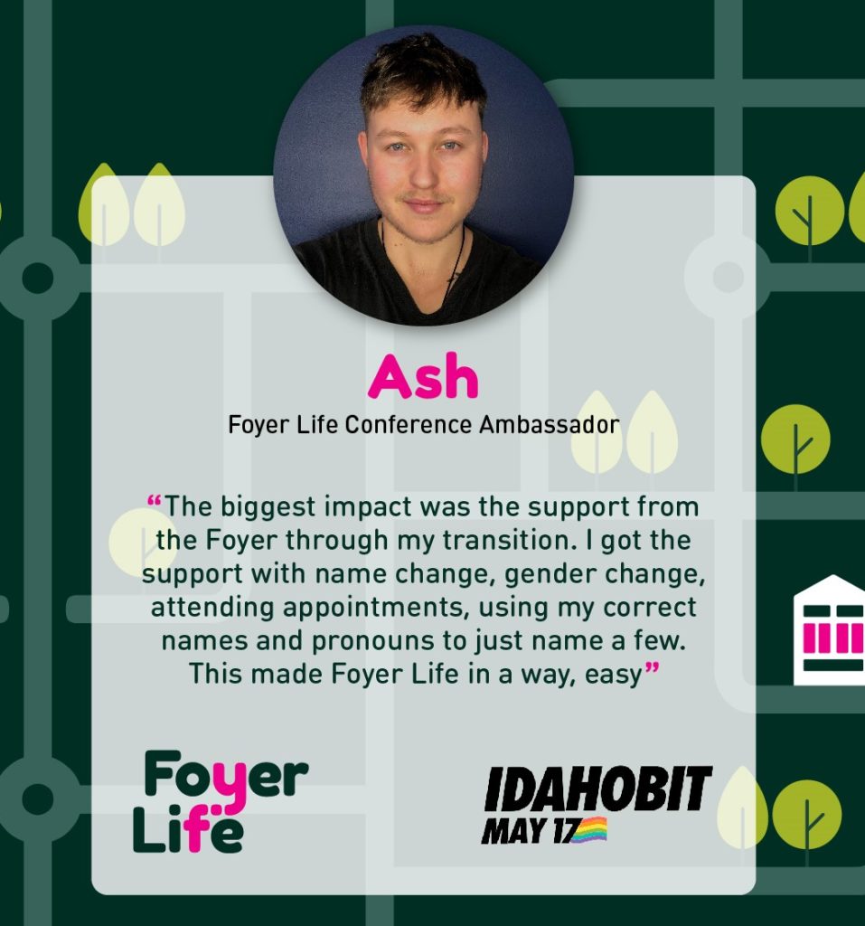 Meet Foyer Life and IDAHOBIT Ambassador ASH.