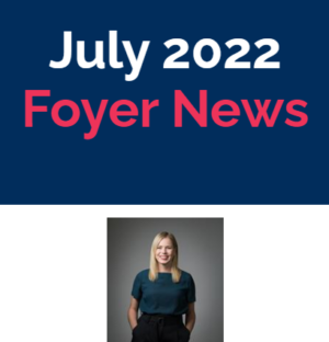 Foyer July Newsletter 2022